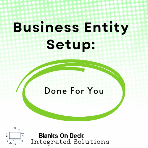Business Entity Setup : Done For You